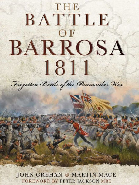 the Battle of Barrosa, 1811: Forgotten Peninsular War