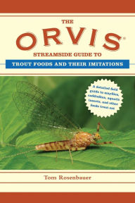 Title: The Orvis Streamside Guide to Trout Foods and Their Imitations, Author: Tom Rosenbauer