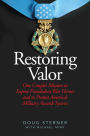 Restoring Valor: One Couple?s Mission to Expose Fraudulent War Heroes and Protect America?s Military Awards System