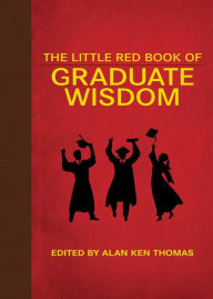 Title: The Little Red Book of Graduate Wisdom, Author: Michael Pipper