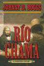 Río Chama: A Western Story