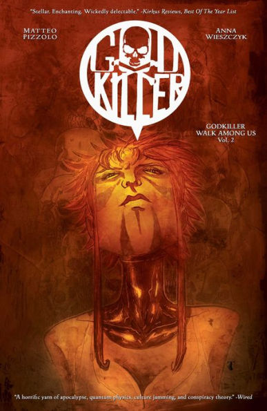 Godkiller, Volume 1: Walk Among Us, Part 2