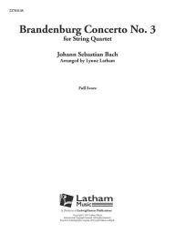 Title: Brandenburg Concerto No. 3 for String Quartet: Conductor Score, Author: Johann Sebastian Bach