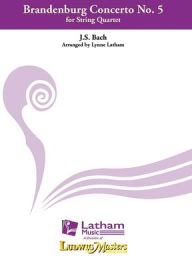 Title: Brandenburg Concerto No. 5 for String Quartet: Conductor Score & Parts, Author: Johann Sebastian Bach