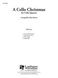 Title: A Cello Christmas: Conductor Score, Author: Matt Turner