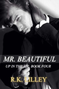 Title: Mr. Beautiful, Author: R K Lilley