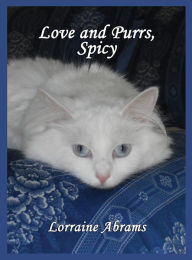 Title: Love and Purrs, Spicy, Author: Lorraine Abrams
