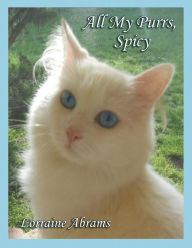 Title: All My Purrs, Spicy, Author: Lorraine Abrams