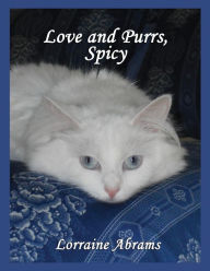 Title: Love and Purrs, Spicy, Author: Lorraine Abrams