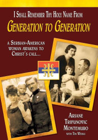 Title: I Shall Remember Thy Holy Name From Generation to Generation, Author: Ariane Trifunovic Montemuro