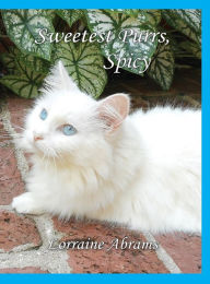 Title: Sweetest Purrs, Spicy, Author: Lorraine Abrams