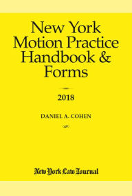 Title: New York Motion Practice Handbook and Forms 2018, Author: Chantal Honoré Molin