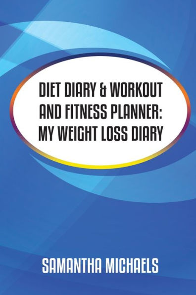 Diet Diary & Workout and Fitness Planner