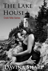 Title: The Lake House: Dark Nite Erotica Series, Author: Davina Sharp