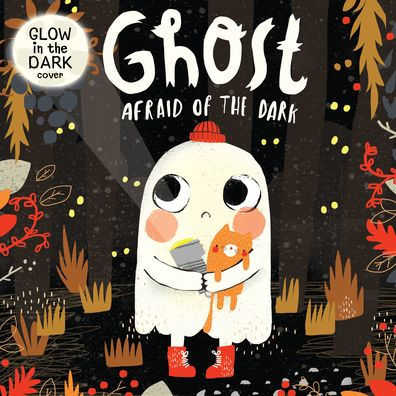 Ghost Afraid of the Dark (Board Book)