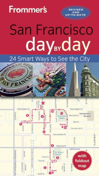 Frommer's Day by Day Guide to San Francisco