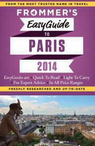 Title: Frommer's EasyGuide to Paris 2014, Author: Margie Rynn