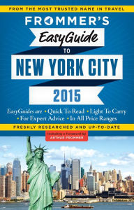 Title: Frommer's EasyGuide to New York City 2015, Author: Pauline Frommer