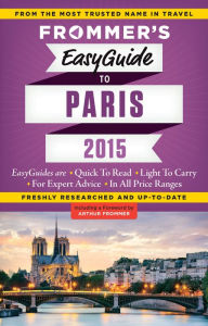 Title: Frommer's EasyGuide to Paris 2015, Author: Margie Rynn