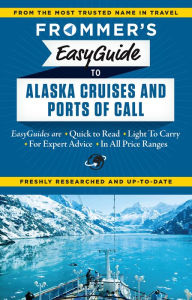 Title: Frommer's EasyGuide to Alaska Cruises and Ports of Call, Author: Fran Golden