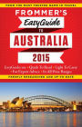 Frommer's EasyGuide to Australia 2015