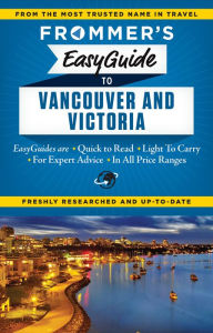 Title: Frommer's EasyGuide to Vancouver and Victoria, Author: Joanne Sasvari