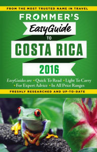 Title: Frommer's EasyGuide to Costa Rica 2016, Author: Eliot Greenspan