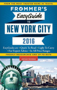 Title: Frommer's EasyGuide to New York City 2016, Author: Pauline Frommer