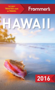Title: Frommer's Hawaii 2016, Author: Martha Cheng