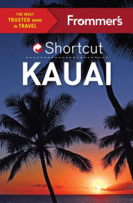 Title: Frommer's Shortcut Kauai, Author: Jeanne Cooper