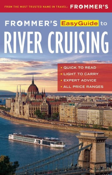 Frommer's EasyGuide to River Cruising