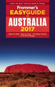 Title: Frommer's EasyGuide to Australia 2017, Author: Lee Mylne