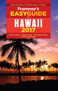 Title: Frommer's EasyGuide to Hawaii 2017, Author: Jeanette Foster