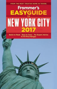 Title: Frommer's EasyGuide to New York City 2017, Author: Pauline Frommer