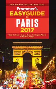 Title: Frommer's EasyGuide to Paris 2017, Author: Anna E. Brooke