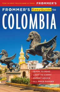 Title: Frommer's EasyGuide to Colombia, Author: Nicholas Gill