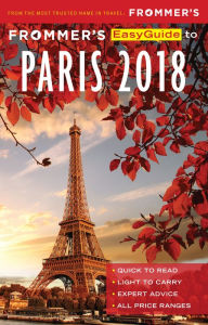 Title: Frommer's EasyGuide to Paris 2018, Author: Margie Rynn