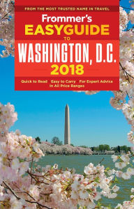 Title: Frommer's EasyGuide to Washington, D.C. 2018, Author: Elise Hartman Ford