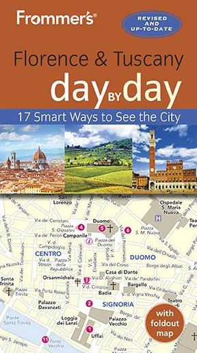 Frommer's Florence and Tuscany day by