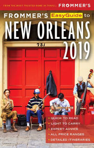 Title: Frommer's EasyGuide to New Orleans 2019, Author: Diana K. Schwam