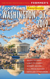Title: Frommer's EasyGuide to Washington, D.C. 2019, Author: Elise Hartman Ford
