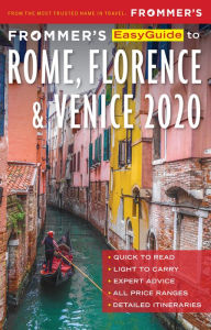 Title: Frommer's EasyGuide to Rome, Florence and Venice 2020, Author: Elizabeth Heath