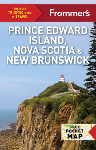 Ebook download deutsch frei Frommer's Prince Edward Island, Nova Scotia and New Brunswick by Barbara Balfour 9781628874938 FB2 PDB