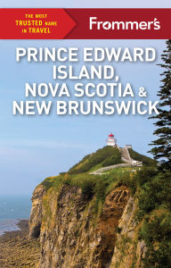 Title: Frommer's Prince Edward Island, Nova Scotia and New Brunswick, Author: Barbara Balfour