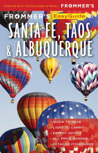 Title: Frommer's EasyGuide to Santa Fe, Taos and Albuquerque, Author: Barbara Laine