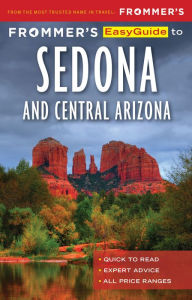 Title: Frommer's EasyGuide to Sedona & Central Arizona, Author: Gregory McNamee