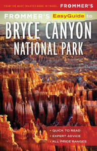 Title: Frommer's EasyGuide to Bryce Canyon National Park, Author: Mary Brown Malouf