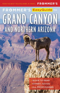 Title: Frommer's EasyGuide to the Grand Canyon & Northern Arizona, Author: Gregory McNamee