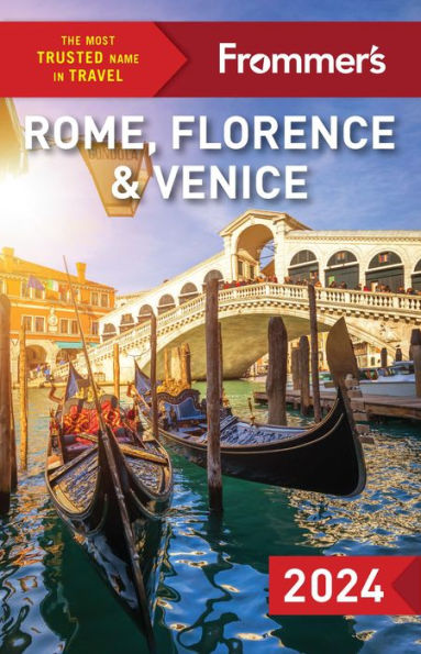 Frommer's Rome, Florence and Venice 2024