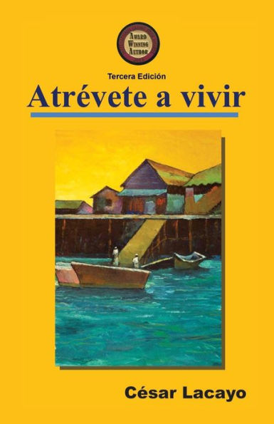 Atrï¿½vete a Vivir